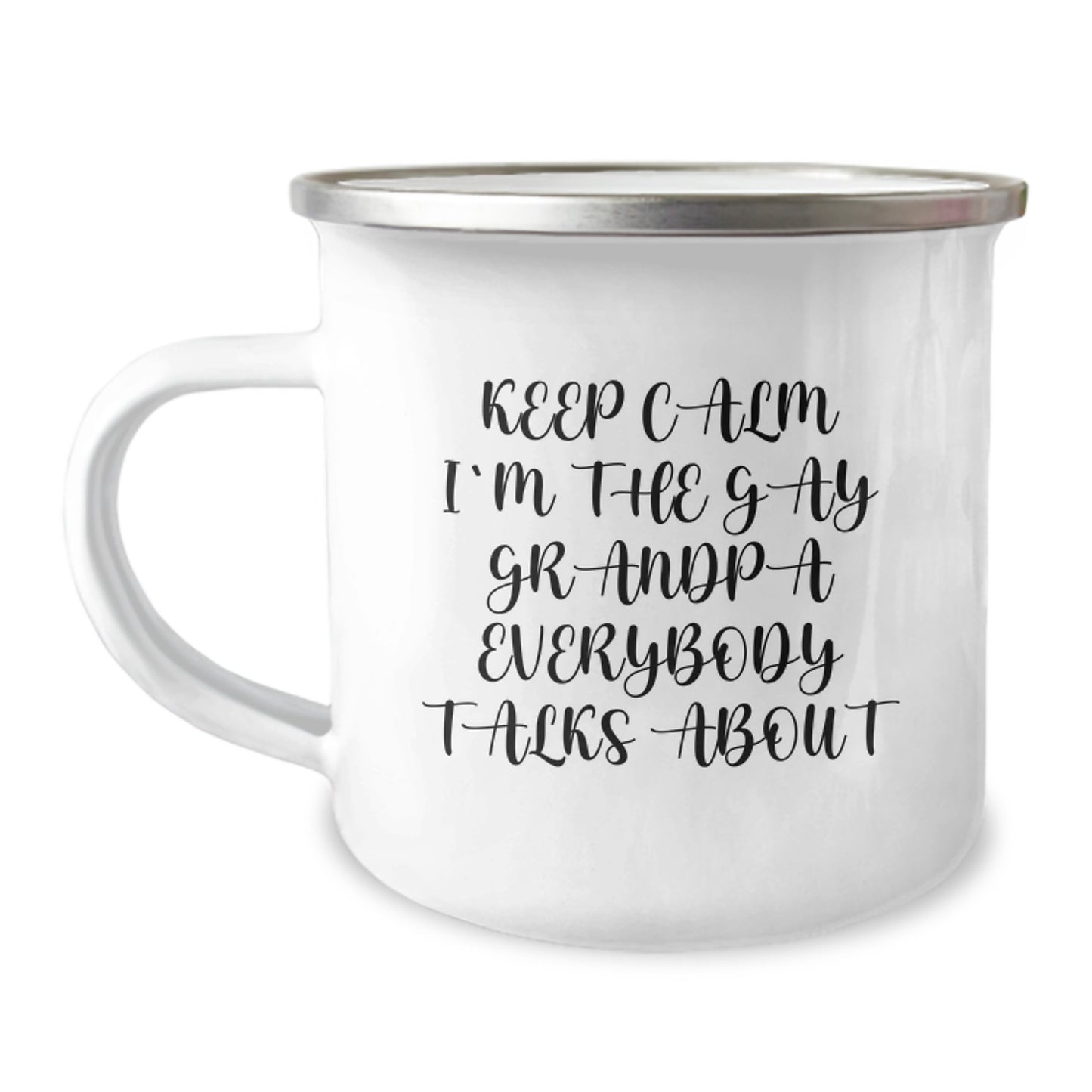Funny Grandpa Grandpa Gifts for Birthday Camping Mug 'Keep Calm I'm The Gay Grandpa Everybody Talks About' Gifts from Family - Image 1