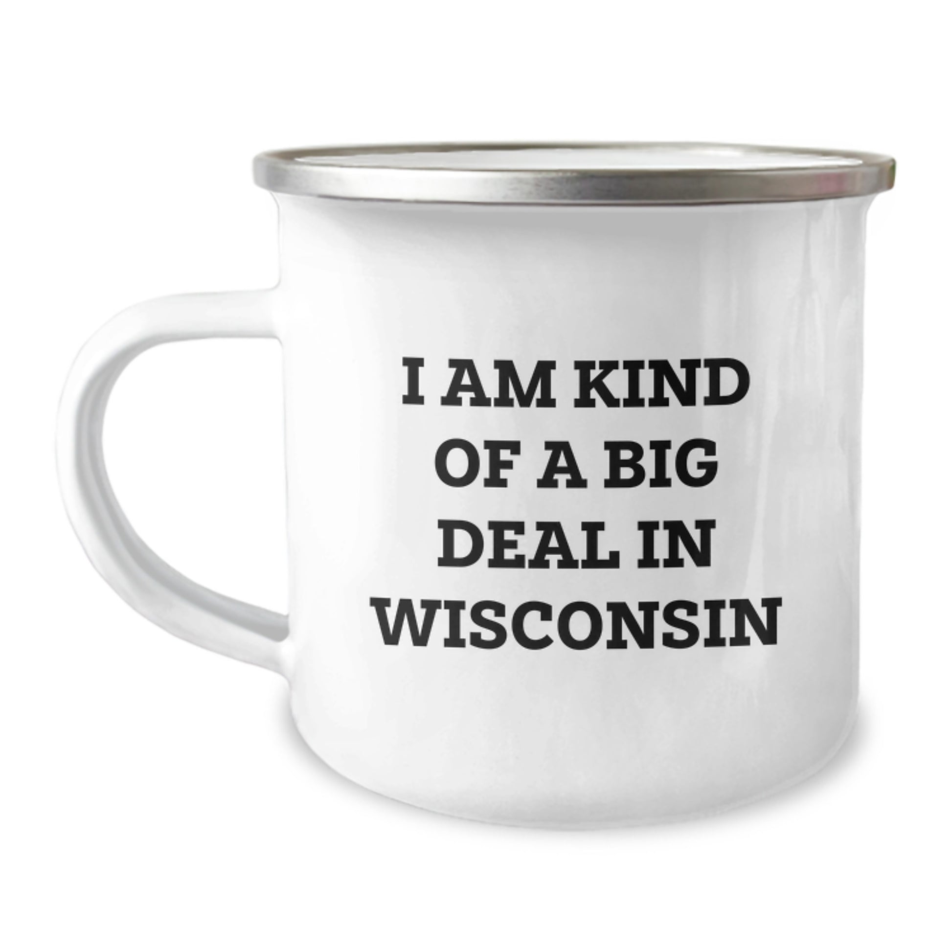 Funny Wisconsin Camping Mug Gifts from Friends and Family - I Am Kind Of A Prime Selection In Wisconsin Birthday Unique - Image 1