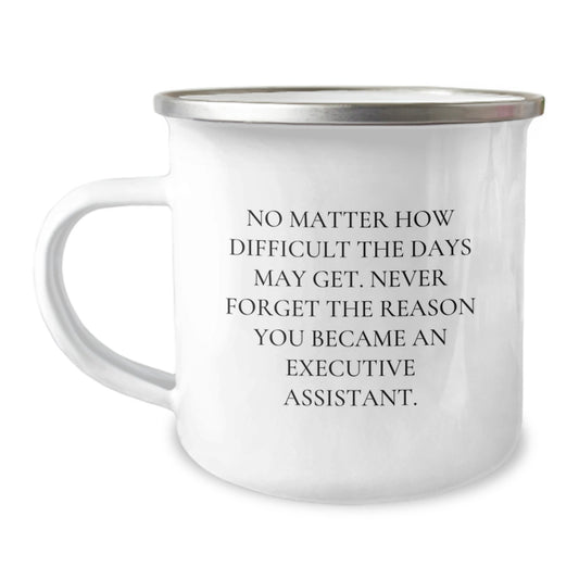Executive Assistant Funny Camping Mug Gifts from Friends and Family for Christmas Unique Presents - Image 1