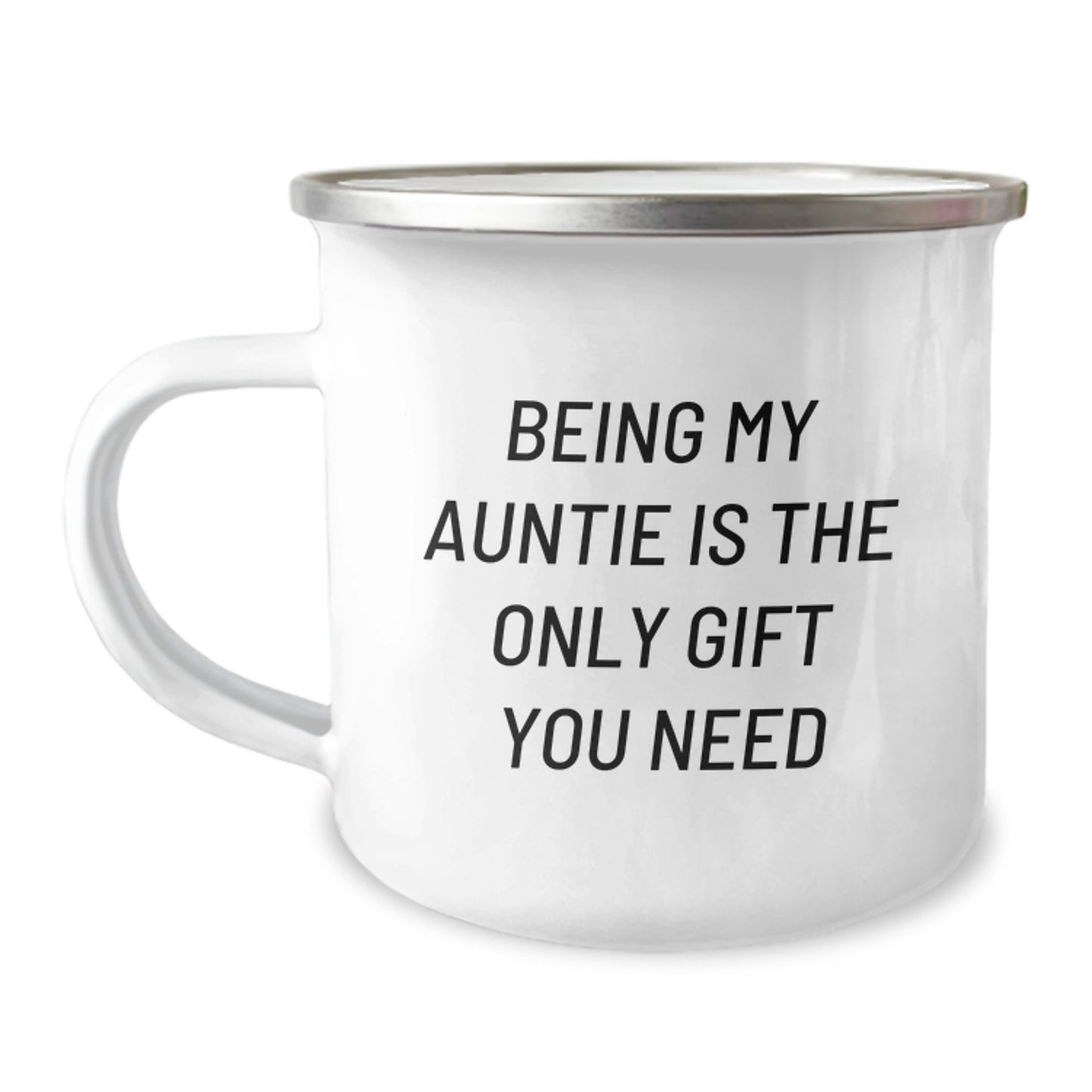 Funny Gift for Aunties, Being My Auntie Is The Only Gift You Need, Camping Mug for Women Gifts from Family - Image 1