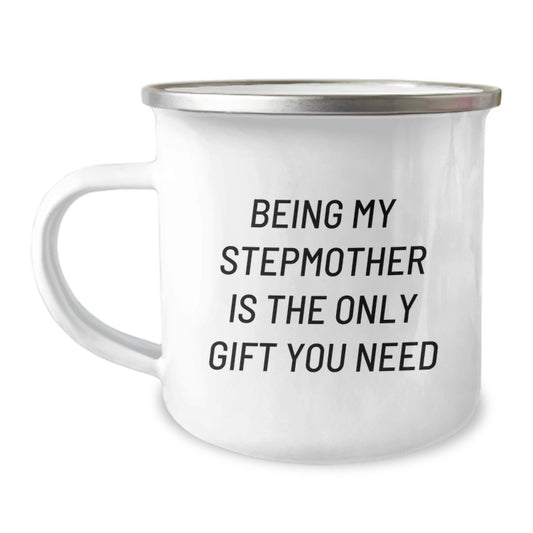 Funny Stepmother Gifts for Her, Being My Stepmother Is The Only Gift You Need, Unique Christmas Memorable Presents for Camping Lovers - Image 1