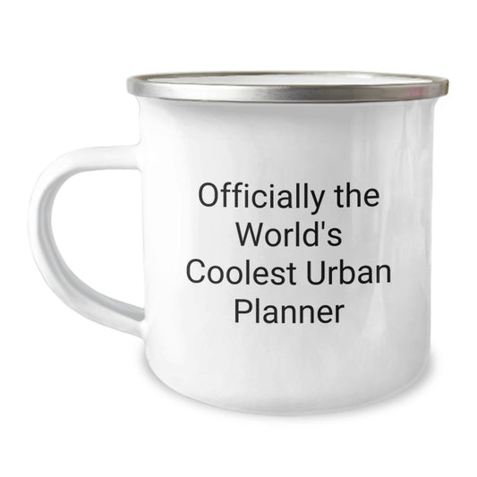 Funny Urban Planner Gifts, Camping Mug for Friends, Family, Coworkers - 'Officially The World's Coolest Urban Planner' Quote, Graduation Unique Gifts from Men, Women, Family - Image 1