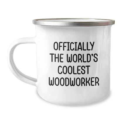 Funny Woodworker Gifts from Friends to Woodworker Men - Officially The World's Coolest Woodworker Quote on Camping Mug for Graduation Unique Gifts - Image 1