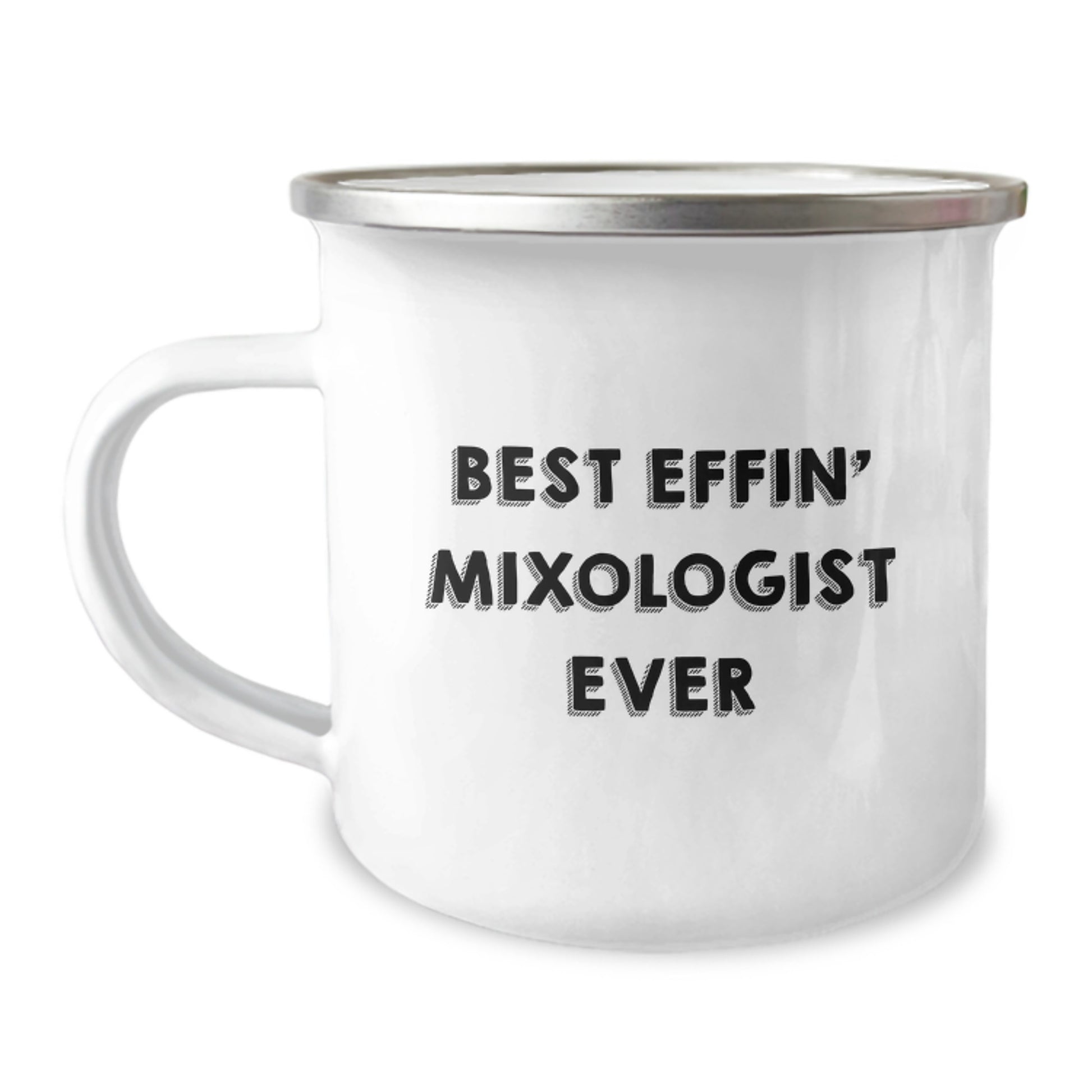 Funny Mixologist Gifts for Friends - Best Effin' Mixologist Ever Birthday Unique Gift from a Friend for a Mixology Lover Camping Mug - Image 1