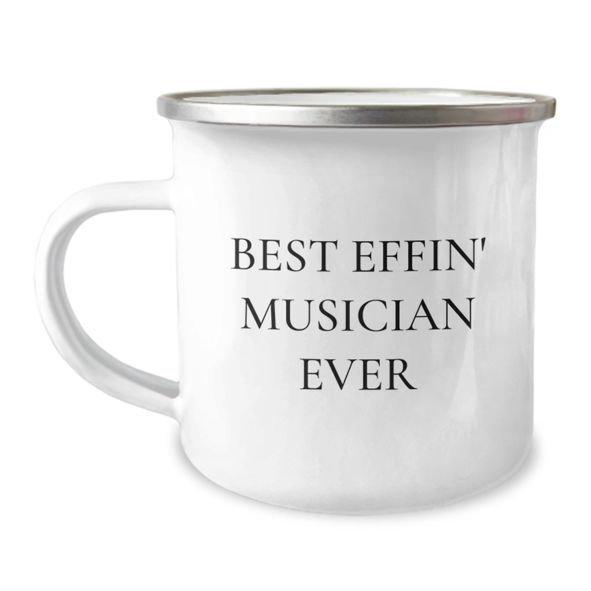 Funny Musician Gifts for Men and Women - Best Effin' Musician Ever Camping Mug for Graduation, Perfect for Friends, Coworkers, and Family - Musician Mugs - Image 1
