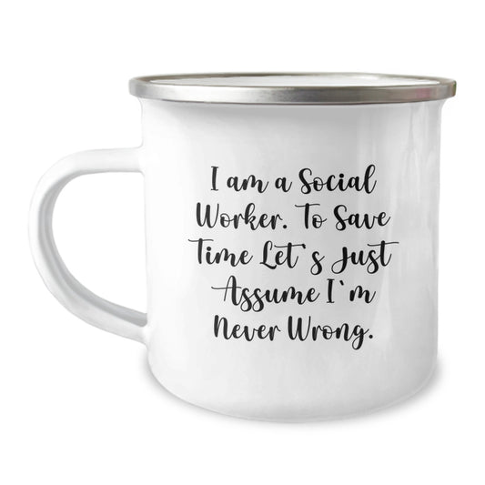 Social Worker Camping Mug, Funny Quote Gifts from Friends, Unique Graduation Gifts for Social Workers, 'I Am A Social Worker' - Image 1