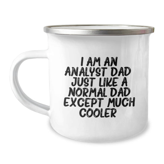 Funny Analyst Dad Camping Mug - Unique Gifts for Analyst Men from Family - Christmas Unique Gifts for Dad and Analyst Friends - Image 1