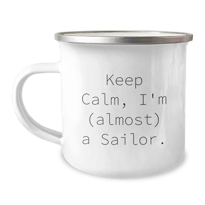 Sailor Gifts, Funny Keep Calm, I'm (almost) A Sailor. Birthday Unique Gifts from Friends for Sailor, Camping Mug with Enamel Finish - Image 1
