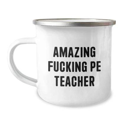 Funny PE Teacher Gifts for Men - Amazing Camping Mug for Birthday 'You're the PE Teacher' - Gifts from Men - Image 1