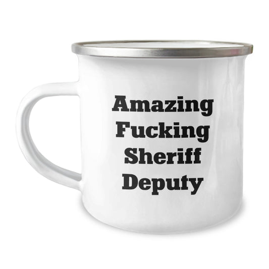 Funny Sheriff Deputy Camping Mug Gifts from Friends to Sheriff Deputy on Birthday, 'Amazing F--king Sheriff Deputy' Quote, 12 oz Stainless Steel with Enamel Finish - Image 1