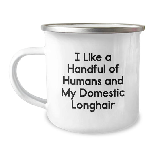 Domestic Longhair Cat Lovers Camping Mug, Funny Quote Gifts from Friends for Birthday - Image 1