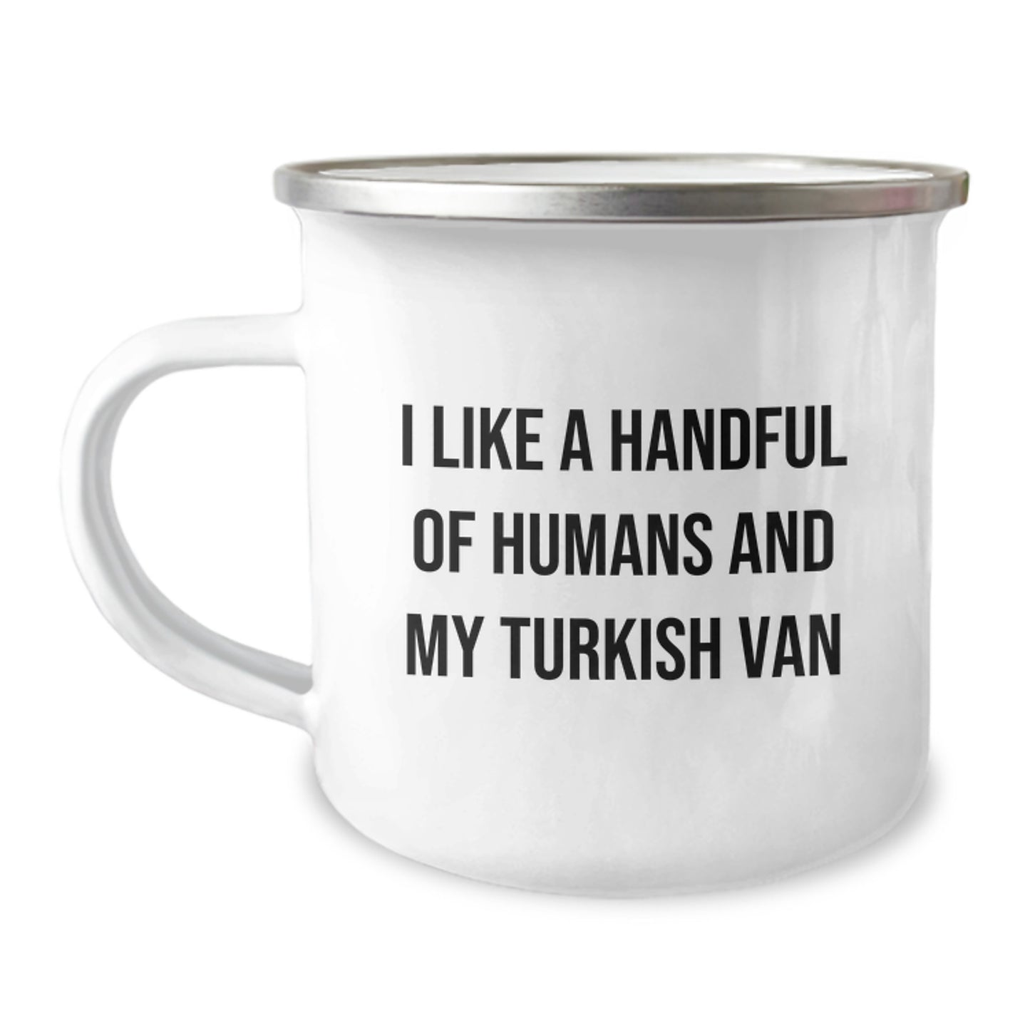 Turkish Van Cat Lovers Gifts, Camping Mug for Birthday, 'I Like A Handful Of Humans And My Turkish Van', Funny Quote Gifts from Family, Friends, or Coworkers for Turkish Van Cat Enthusiasts - Image 1