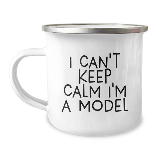 Models Rule Funny Camping Mugs Gifts from Friends and Family for Birthday Celebrations, I Can't Keep Calm I'm A Model - Image 1