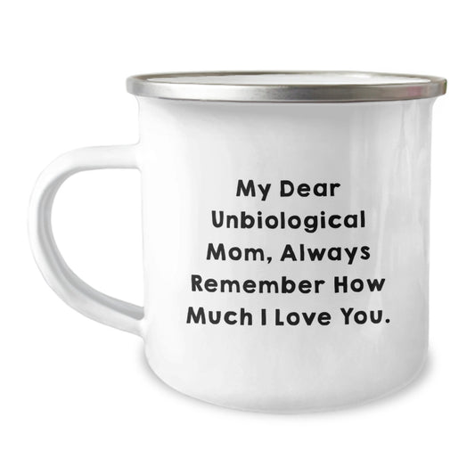 Funny Quotes for Unbiological Mom, Heartfelt Gifts from Friends, Unique Birthday Camping Mug - Image 1