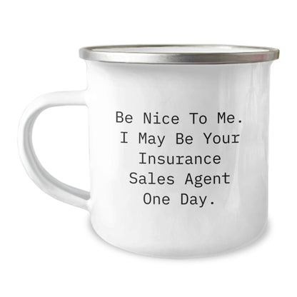 Funny Insurance Sales Agent Gifts for Men, Unique Camping Mug with Be Nice To Me One Day Quote, Gifts from Family to Friends, Christmas Unique Presents - Image 1