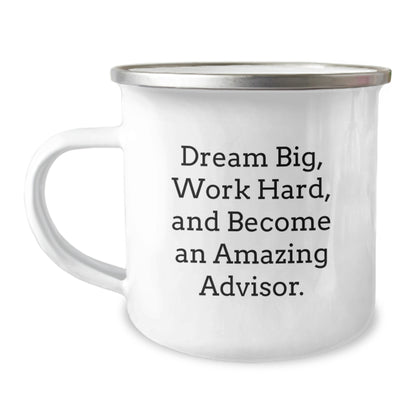 Funny Gifts from Friends for Advisor - Dream Big Inspirational Camping Mug for Men - Image 1
