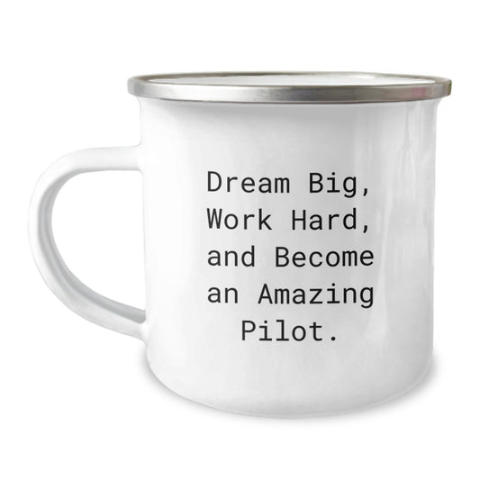 Funny Pilot Gifts for Men Birthday Unique Unique Pilot Camping Mug - 'Dream Big, Work Hard, And Become An Amazing Pilot.' - Image 1