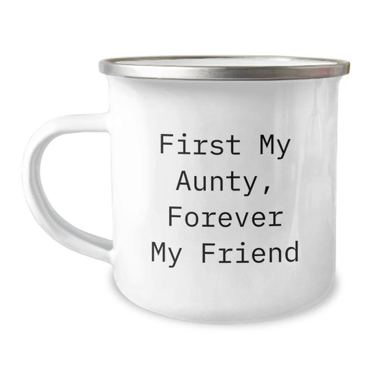 Funny Aunty Gifts from Men - Christmas Unique Aunty Mugs with First My Aunty, Forever My Friend Quote, Camping Mug for Aunty - Image 1