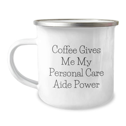 Funny Personal Care Aide Gifts from Friends, 'Coffee Gives Me My Power' Birthday Unique Presents for Her, Him, or Coworkers, Camping Mug - Image 1