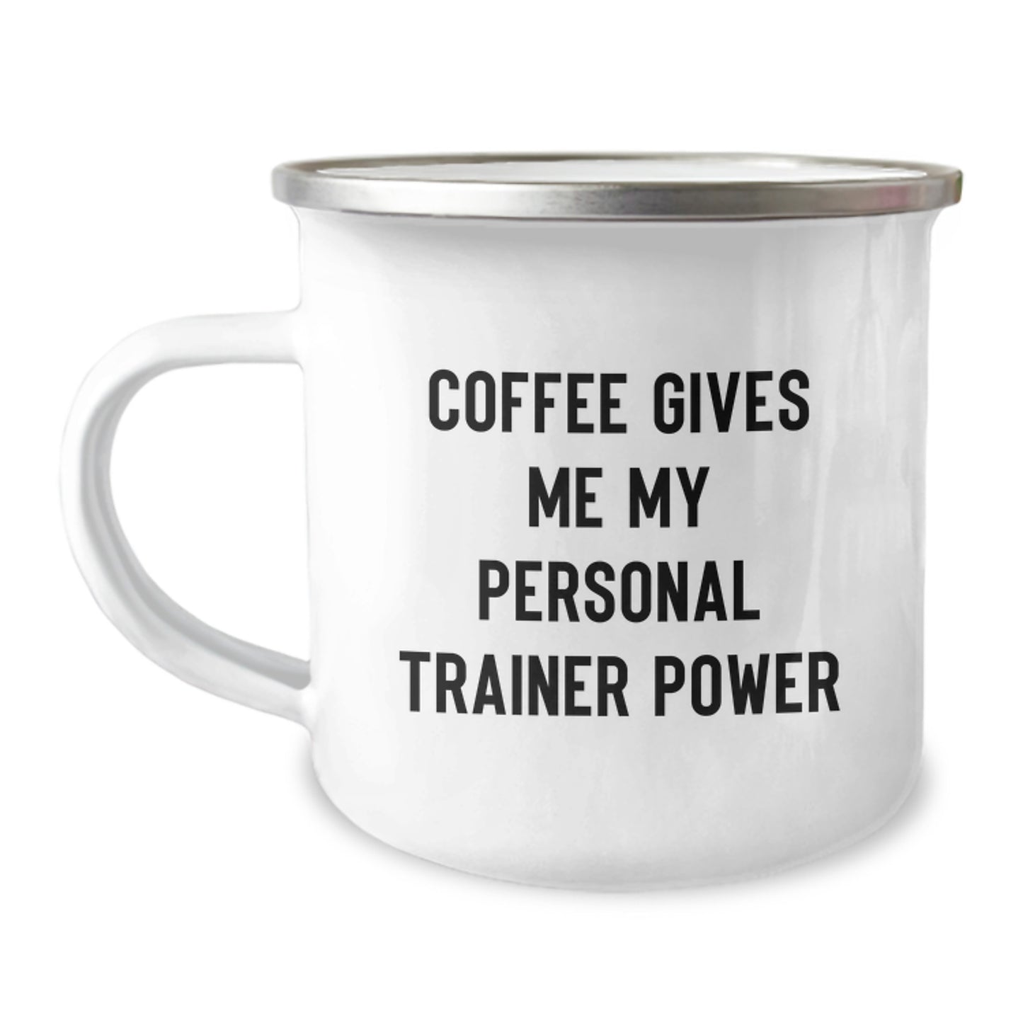 Funny Personal Trainer Gifts for Birthday - 'Coffee Gives Me My Personal Trainer Power' Camping Mug from Friends - Image 1