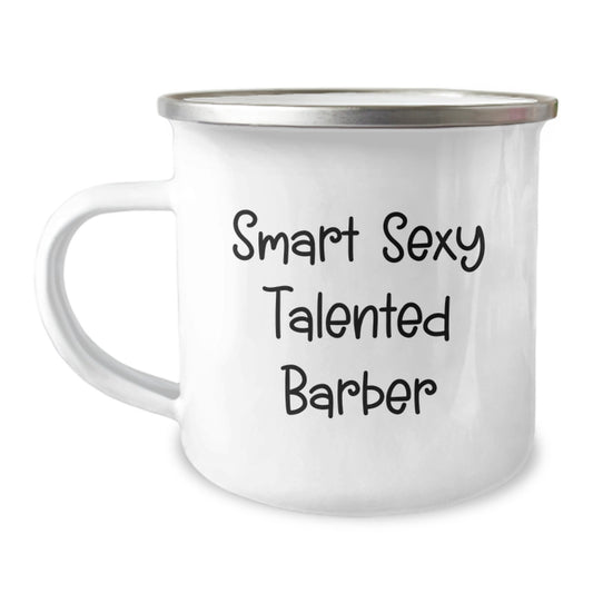 Funny Barber Gifts for Him - Smart Sexy Talented Barber Birthday Unique Mugs for Men Camping Outdoor Enthusiasts - Image 1