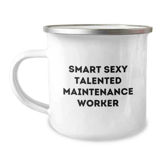 Funny Inspirational Maintenance Worker Gifts from Friends for Men Camping Mug - Smart Sexy Talented Quote, Ideal Gift for Christmas Unique Presents - Image 1