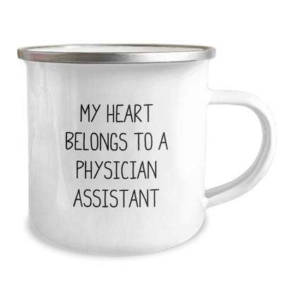 Funny Physician Assistant Gifts from Family, Gifts for Physician Assistant, My Heart Belongs To A Physician Assistant Camping Mug, Perfect Graduation Unique Gifts 12oz / White
