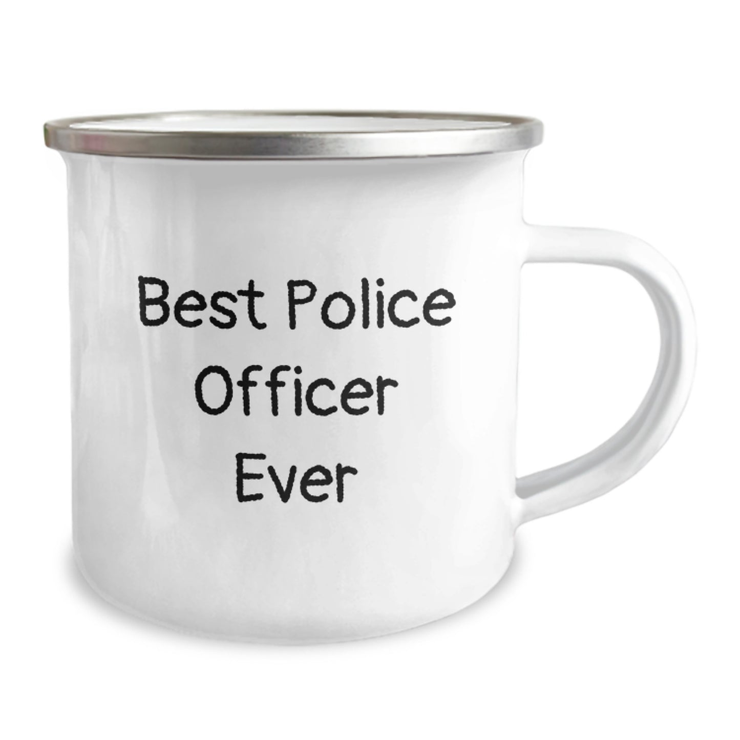 Funny Police Officer Gifts from Friends for Birthday - Best Police Officer Ever Quote on Stainless Steel Camping Mug, 12 oz - Image 2
