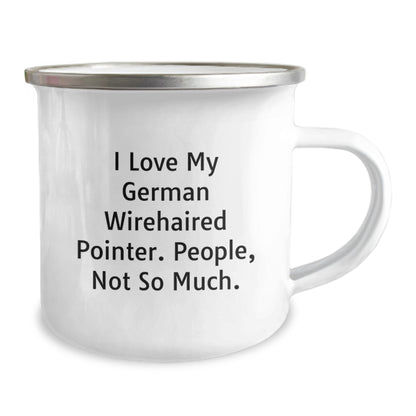 German Wirehaired Pointer Dog Camping Mug - I Love My German Wirehaired Pointer, Gifts for German Wirehaired Pointer Dog Owners, Funny Quote, Birthday Unique Gifts from Friends - Image 2