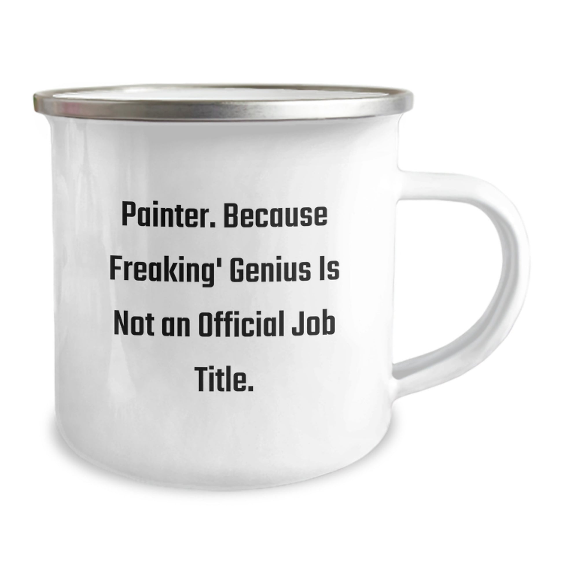 Funny Painter Gifts for Birthday - 'Painter. Because Freaking' genius Is Not An Official Job Title.' Camping Mug Gifts from Friends to Family - Image 2
