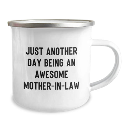 Funny Mom-in-law Gifts, Just Another Day Being An Awesome Mom-in-law, Christmas Unique Gifts from Mom, 12 oz Camping Mug, Stainless Steel with Enamel Finish - Image 2