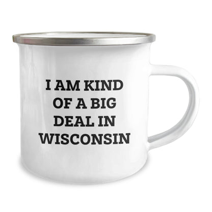 Funny Wisconsin Camping Mug Gifts from Friends and Family - I Am Kind Of A Prime Selection In Wisconsin Birthday Unique - Image 2