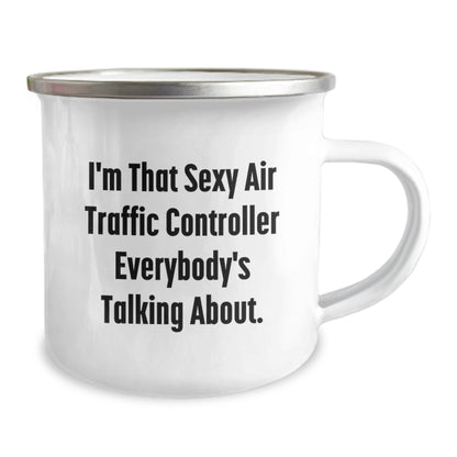 Sexy Air Traffic Controller Gifts from Friends - Funny Birthday Air Traffic Controller Mug, I'm That Sexy Air Traffic Controller Everybody's Talking About. - Image 2