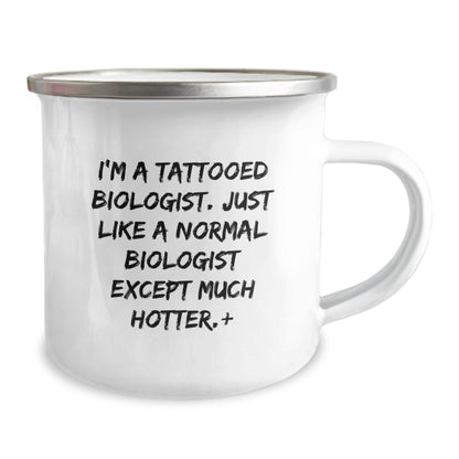 Funny Biologist Gifts for Camping Mug - I'm A Tattooed Biologist, Gifts from Friends, Birthday Unique - Image 2