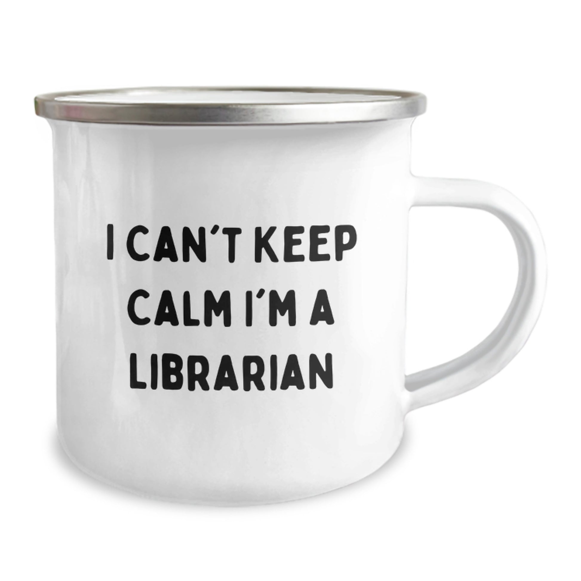 Funny Librarian Gifts from Friends - I Can't Keep Calm I'm A Librarian Camping Mug for Birthday, Gifts for Librarian, Unique Librarian Mug - Image 2