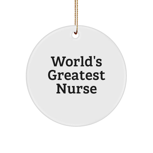 Funny Nurse Gifts from Friends, Christmas Unique Gifts for Nurse, World's Greatest Nurse Circle Ornament - Image 1