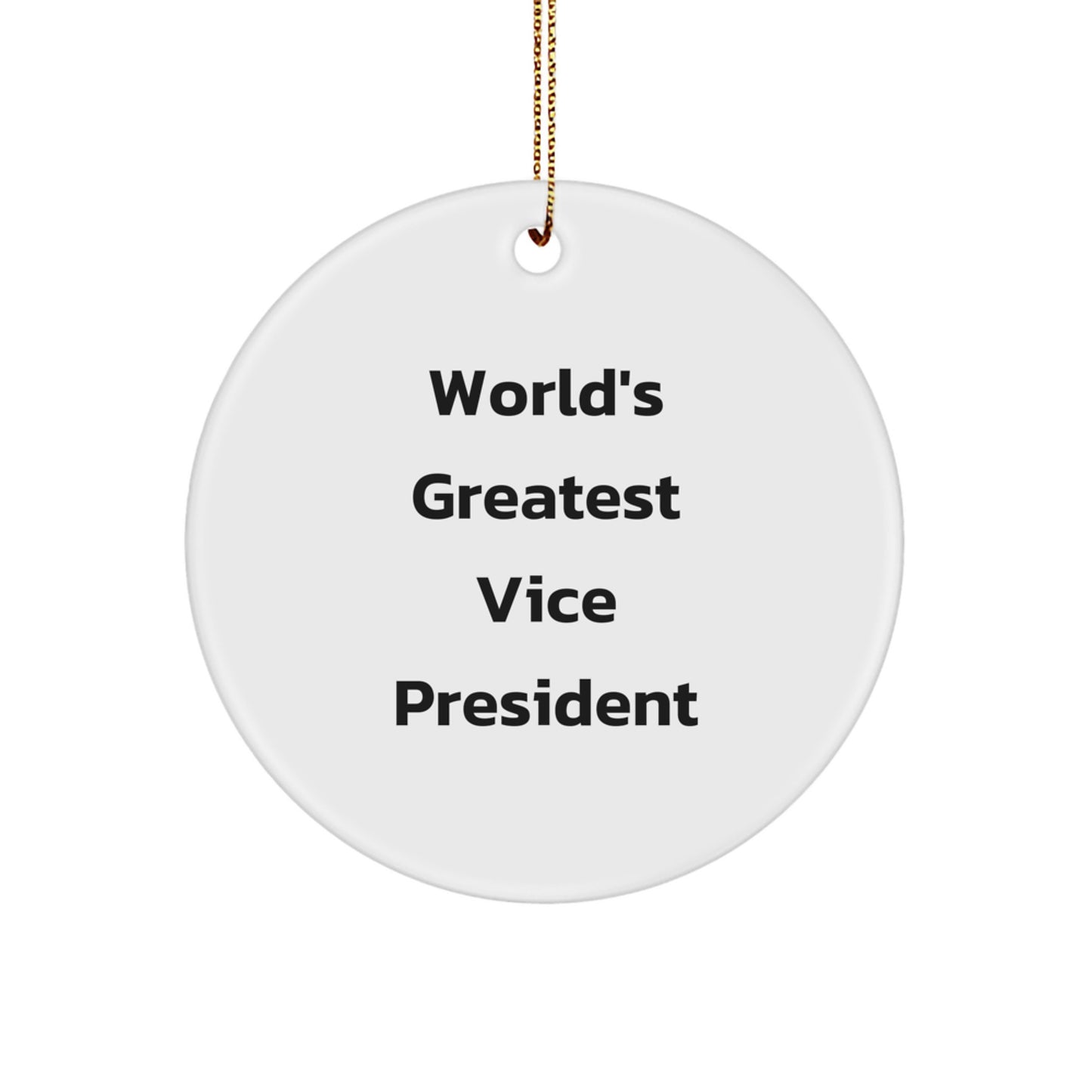 Funny Vice President Gift for Christmas, 'World's Greatest Vice President' Circle Ornament, Vice President Office Decor, Gifts from Friends for Coworkers - Image 1