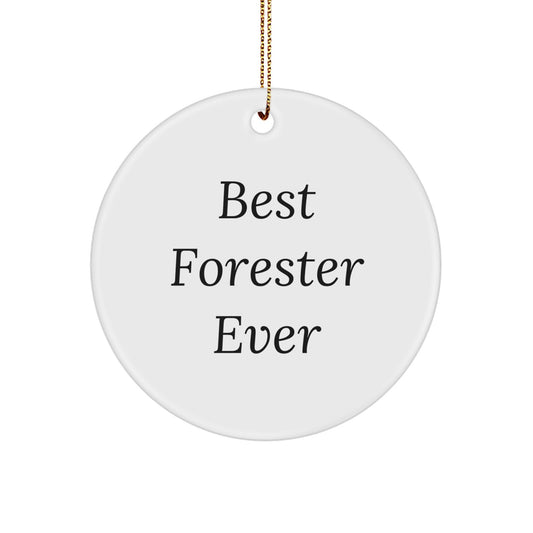 Funny Forester Gifts from Friends - Best Forester Ever Circle Ornament, Christmas Unique Gifts for Forester - Image 1