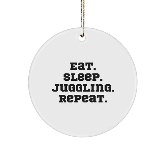Funny Juggling Gifts from Friends for Juggling Enthusiasts - Eat. Sleep. Juggling. Repeat. Circle Ornament for Christmas - Image 1