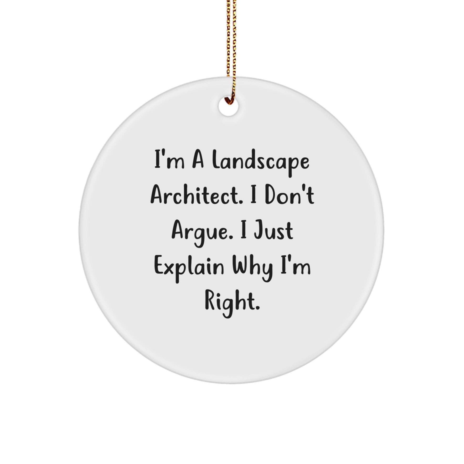Landscape Architect Gifts from Friends Christmas Circle Ornament - Funny Quote for Him, Her, Coworker, or Family Member, Unique - Image 1