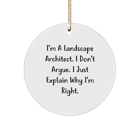 Landscape Architect Gifts from Friends Christmas Circle Ornament - Funny Quote for Him, Her, Coworker, or Family Member, Unique - Image 1