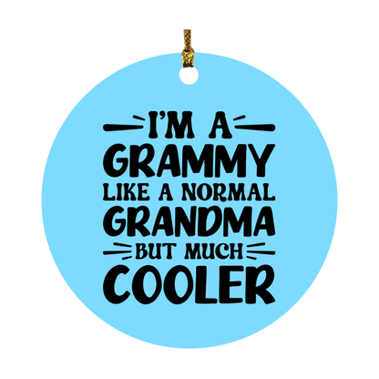 I'm A Grammy Like A Normal Grandma But Much Cooler Ornament – Funny Grammy Christmas Ornament – Gift For Grammy – Grandma Ornament