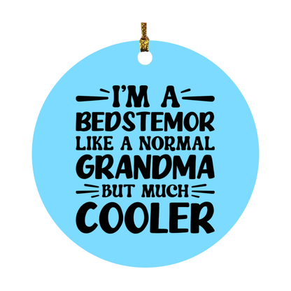 I'm A Bedstemor Like A Normal Grandma But Much Cooler Ornament – Funny Bedstemor Christmas Ornament – Gift For Bedstemor – Grandma Ornament