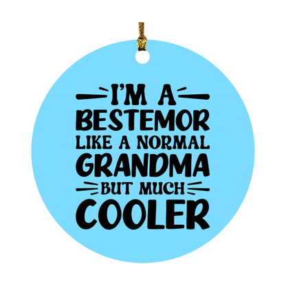 I'm A Bestemor Like A Normal Grandma But Much Cooler Ornament – Funny Bestemor Christmas Ornament – Gift For Bestemor – Grandma Ornament