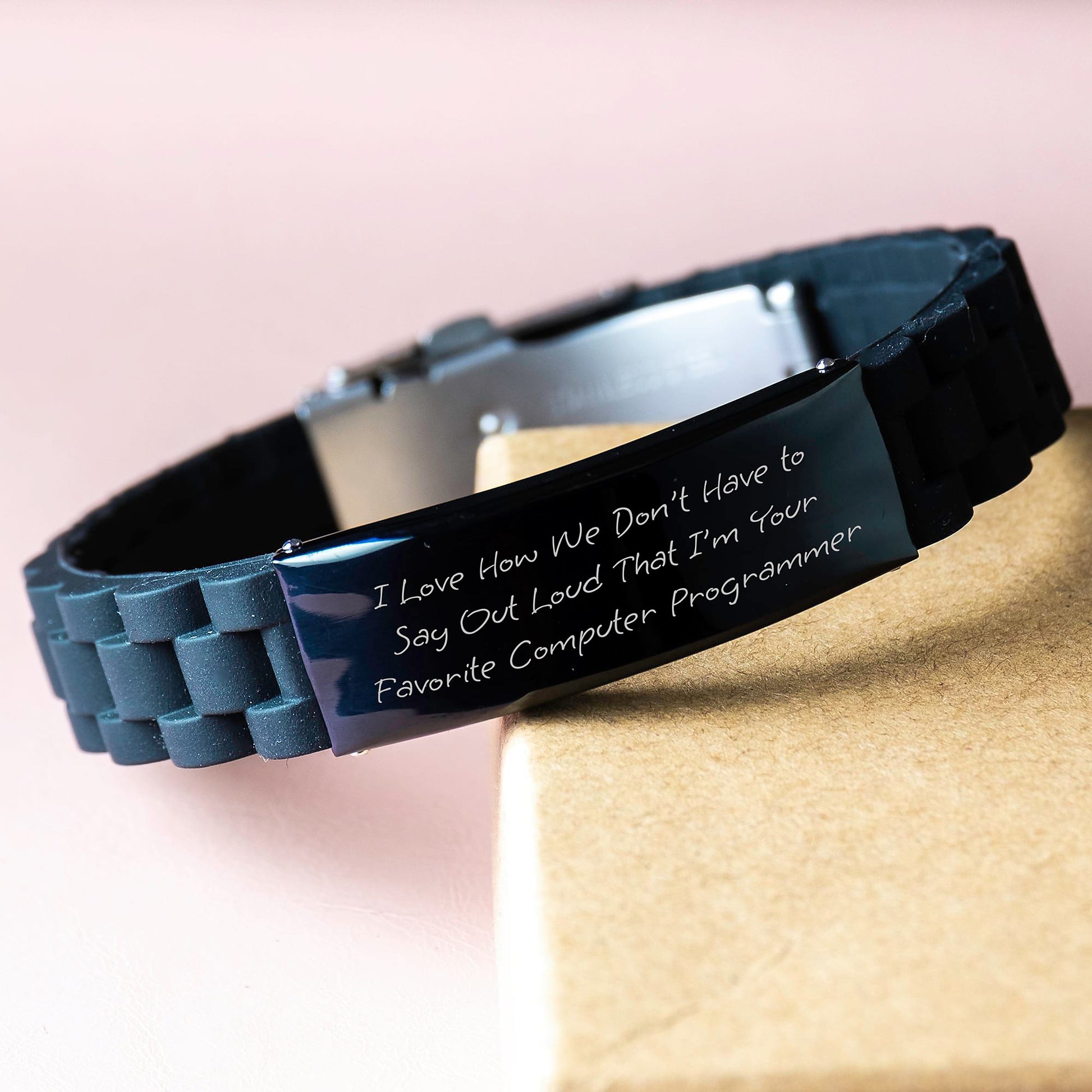 Funny Computer Programmer Gifts from Friends - I Love How We Don't Have To Say Out Loud That I'm Your Favorite Computer Programmer Glide lock Clasp Birthday Unique Gift for Men Computer Programmer - Image 3