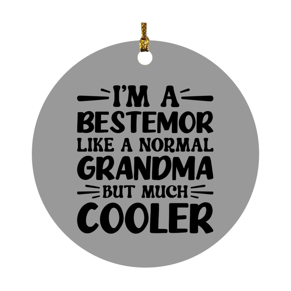 I'm A Bestemor Like A Normal Grandma But Much Cooler Ornament – Funny Bestemor Christmas Ornament – Gift For Bestemor – Grandma Ornament