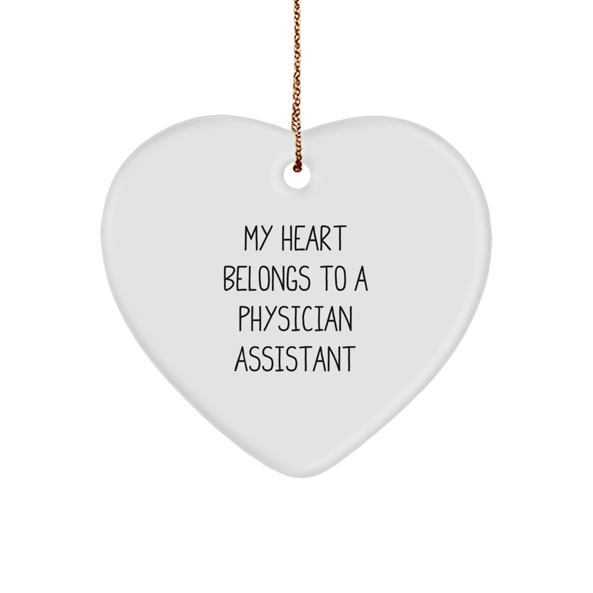 Funny Heart Ornament, 'My Heart Belongs To A Physician Assistant', Gifts from Friends to Physician Assistants for Christmas - Image 1