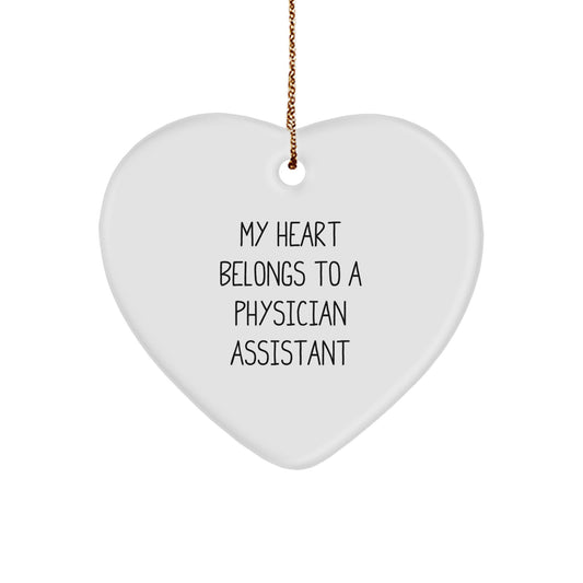 Funny Heart Ornament, 'My Heart Belongs To A Physician Assistant', Gifts from Friends to Physician Assistants for Christmas - Image 1