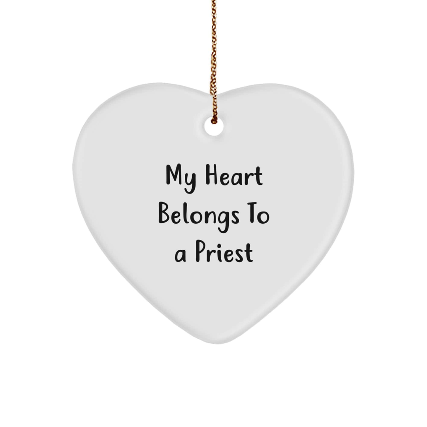 Funny Priest Gifts from Friends, 'My Heart Belongs To A Priest' Heart Ornament for Christmas, Unique Heart-Shaped Present for Priest Friends small / White