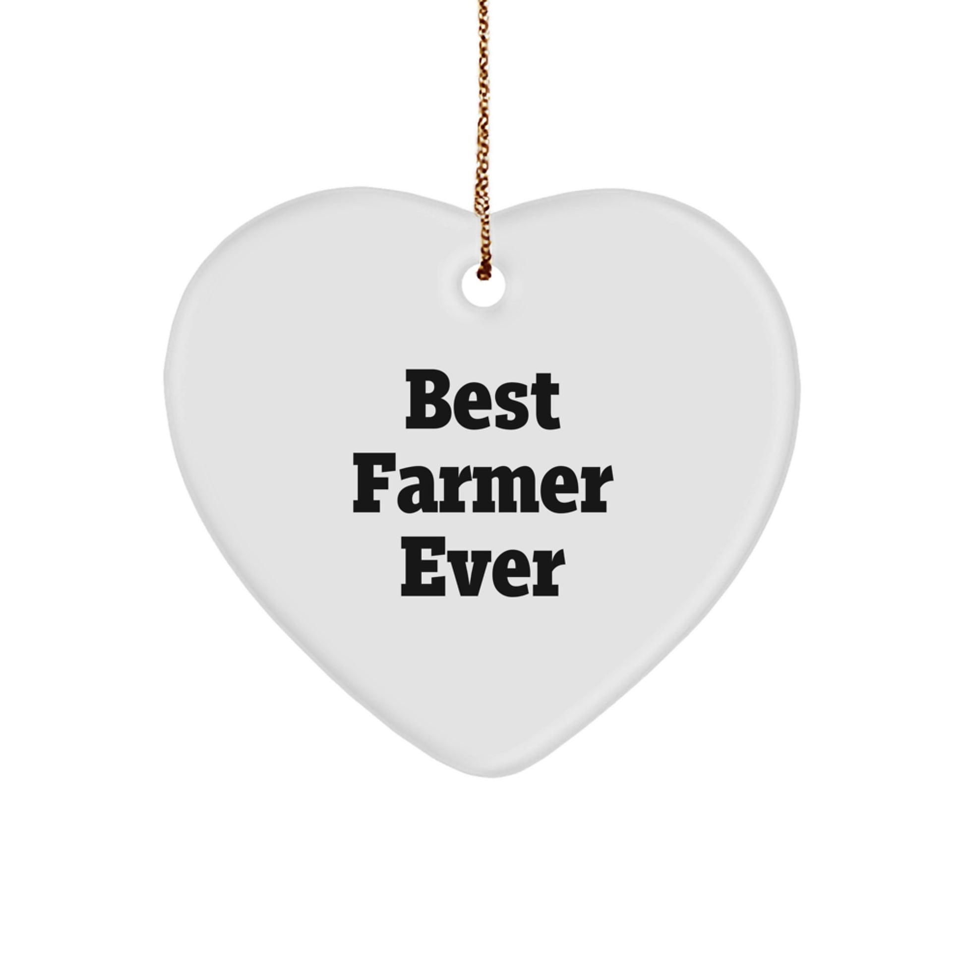 Funny 'Best Farmer Ever' Heart Ornament, Gifts from Friends and Family, Christmas Unique Gifts for Farmer, Heart-Shaped Decoration - Image 1